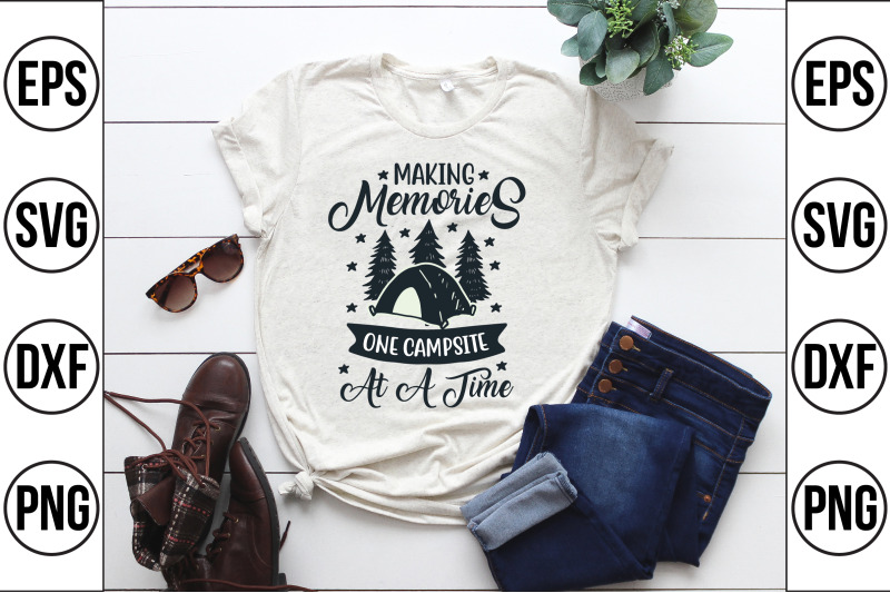 making-memories-one-campsite-at-a-time-svg-cut-file