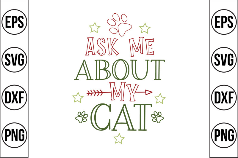 ask-me-about-my-cat-svg-cut-file