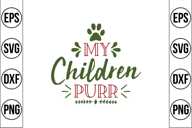 my-children-purr-svg-cut-file