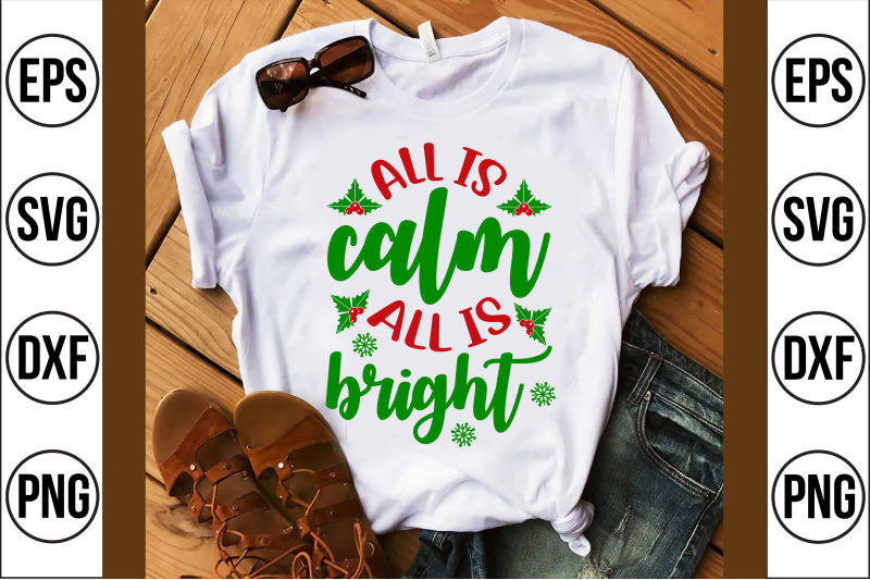 all-is-calm-all-is-bright-svg-cut-file