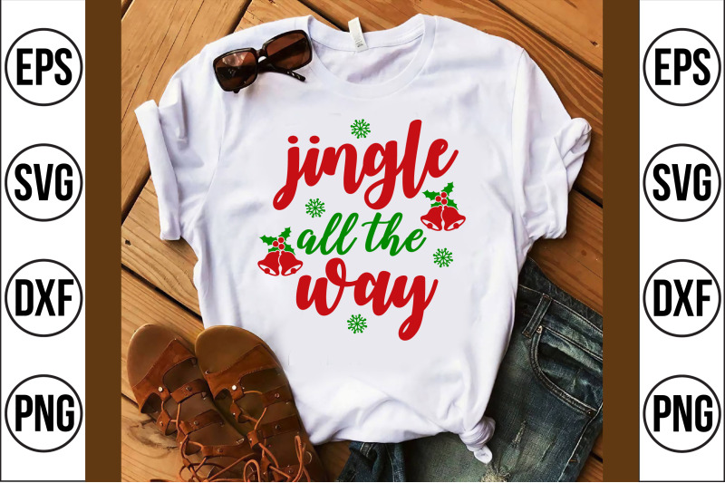 jingle-all-the-way-svg-cut-file