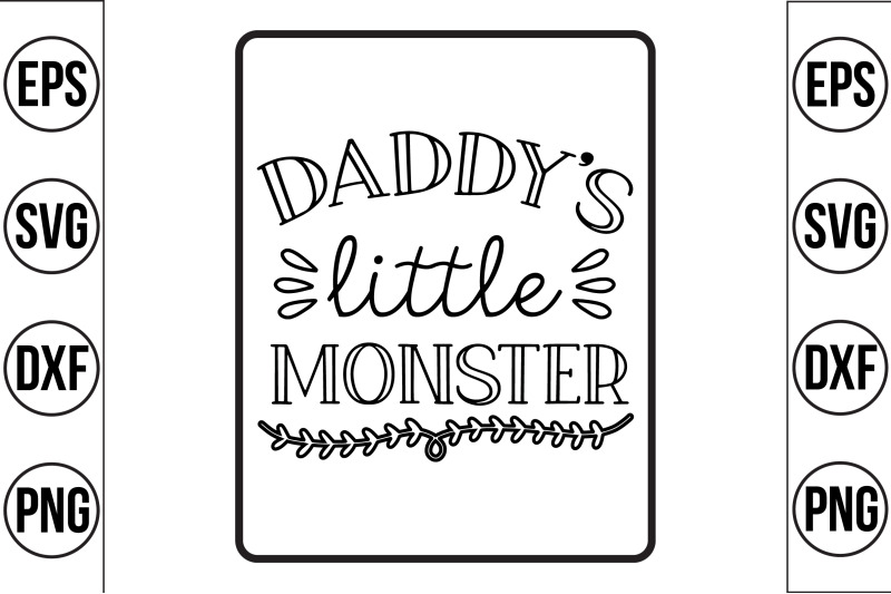 daddy-039-s-little-monster-svg-cut-file