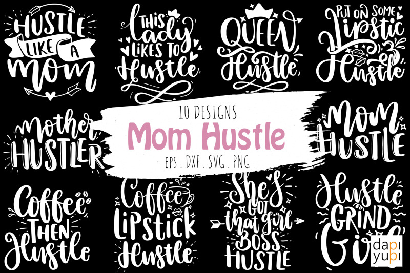 mom-hustle-bundle-mom-hustle-quotes-svg