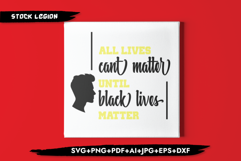 all-lives-can-039-t-matter-until-black-lives-matter-svg