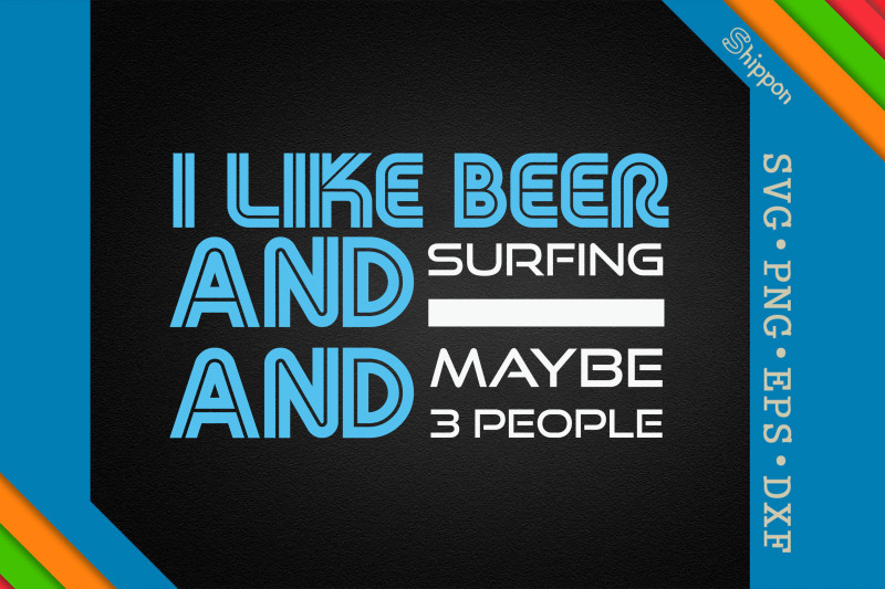 i-like-beer-surfing-maybe-3-people