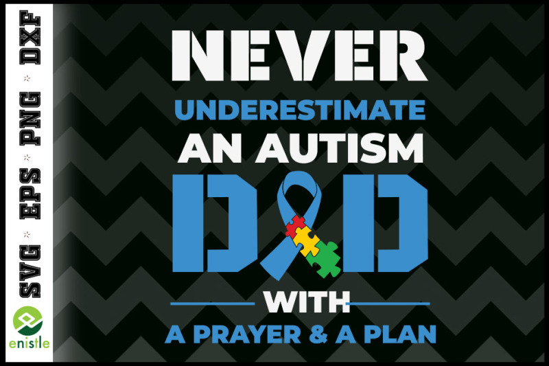 never-underestimate-an-autism-dad