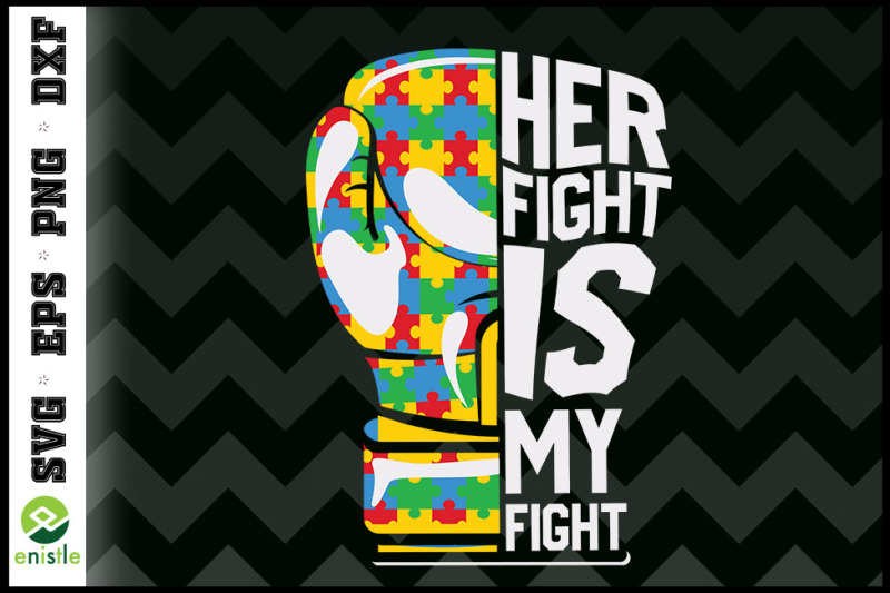 her-fight-is-my-fight-autism-awareness