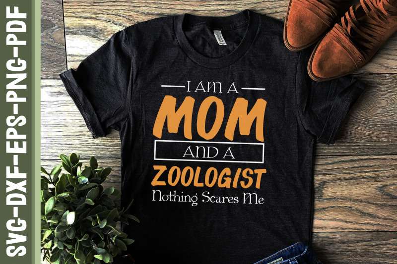 zoologist-nothing-scares-me-mother-039-s-day