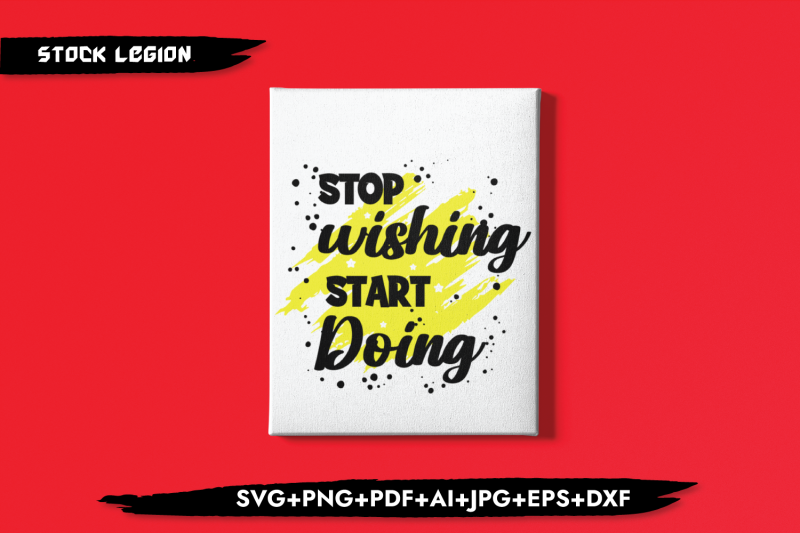 stop-wishing-start-doing-svg