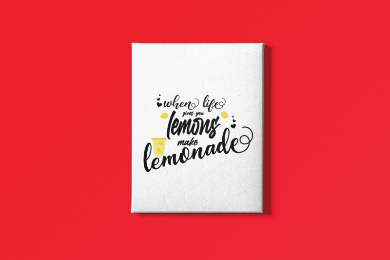 when-life-gives-you-lemons-make-lemonade-svg