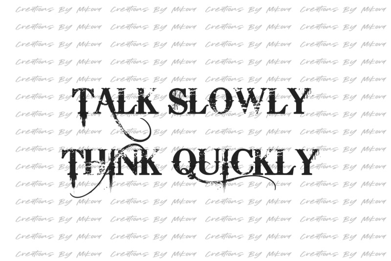 talk-slowly-think-quickly-sublimation-digital-png