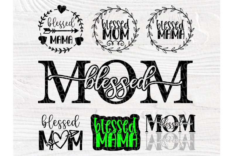 blessed-mama-svg-bundle-mom-quotes-svg-cut-files