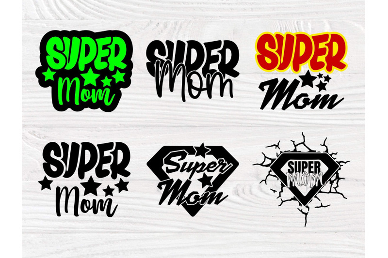 super-mom-svg-mom-life-svg-mothers-day-cut-files