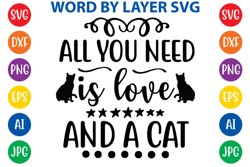 all-you-need-is-love-and-a-cat-svg