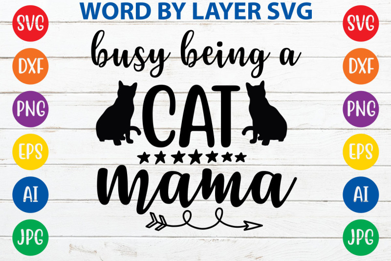 busy-being-a-cat-mama-svg