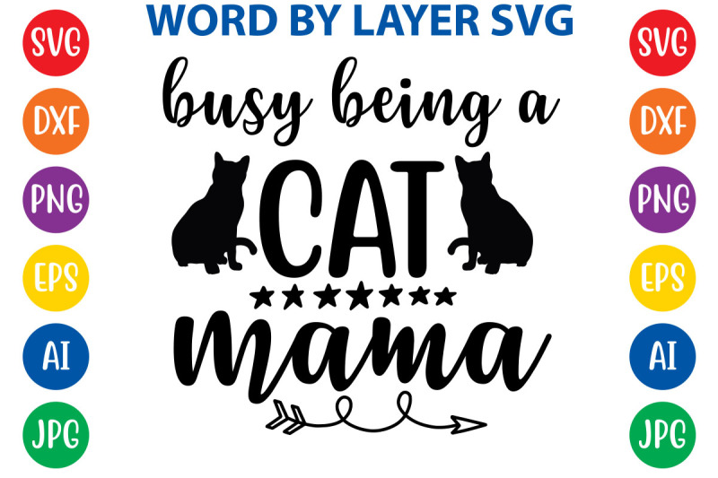 busy-being-a-cat-mama-svg