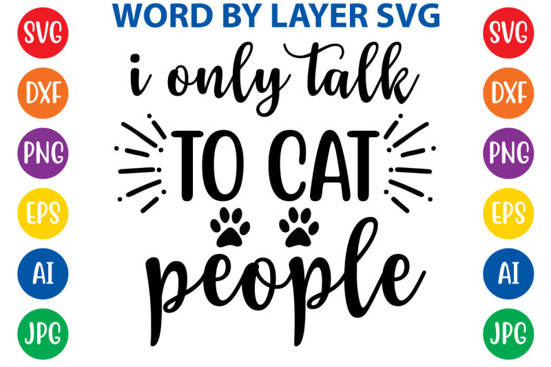 i-only-talk-to-cat-people-svg