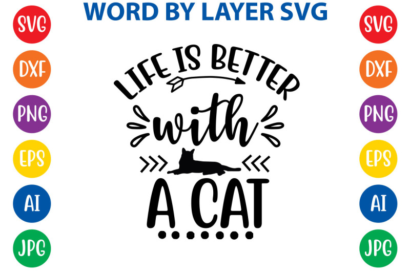 life-is-better-with-a-cat-svg