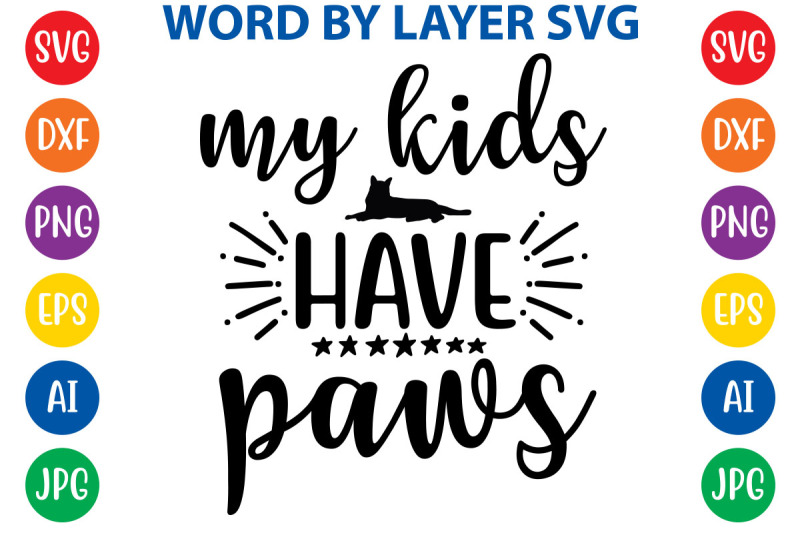 my-kids-have-paws-svg