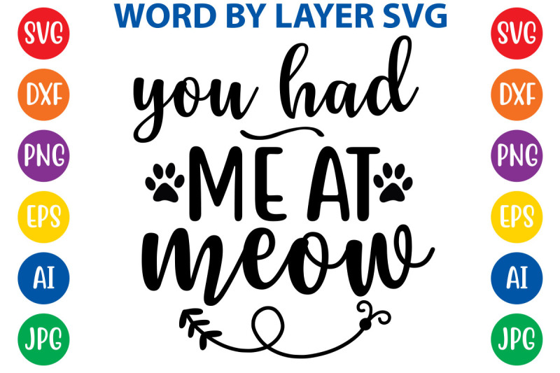 you-had-me-at-meow-svg