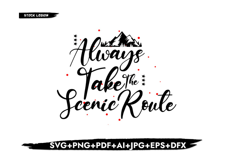 always-take-the-scenic-route-svg