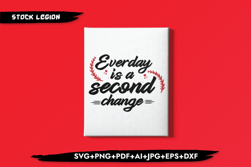 everyday-is-a-second-change-svg