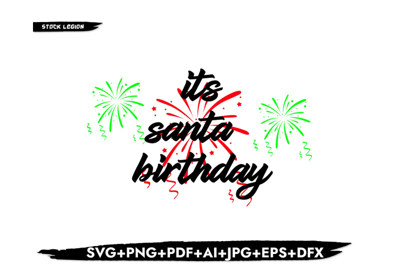 it-039-s-santa-birthday-svg