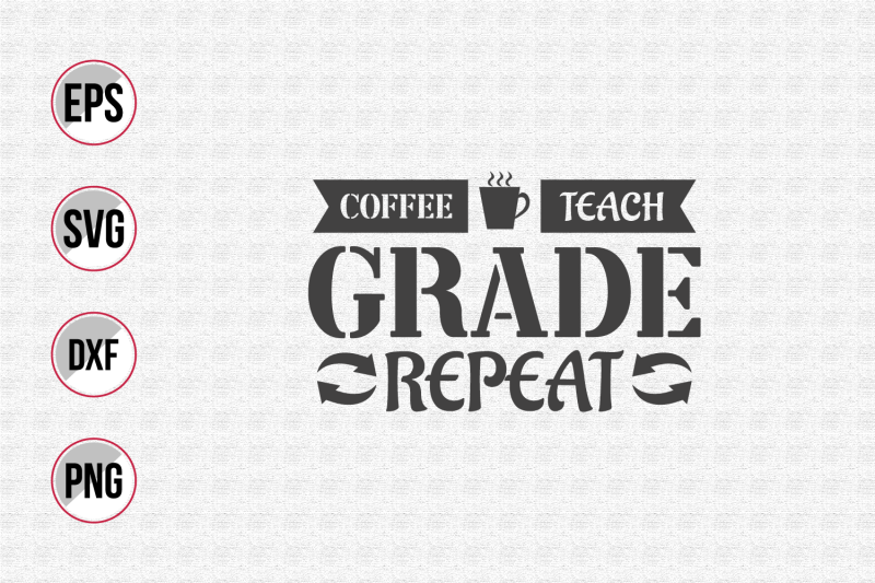 coffee-teach-grade-repeat