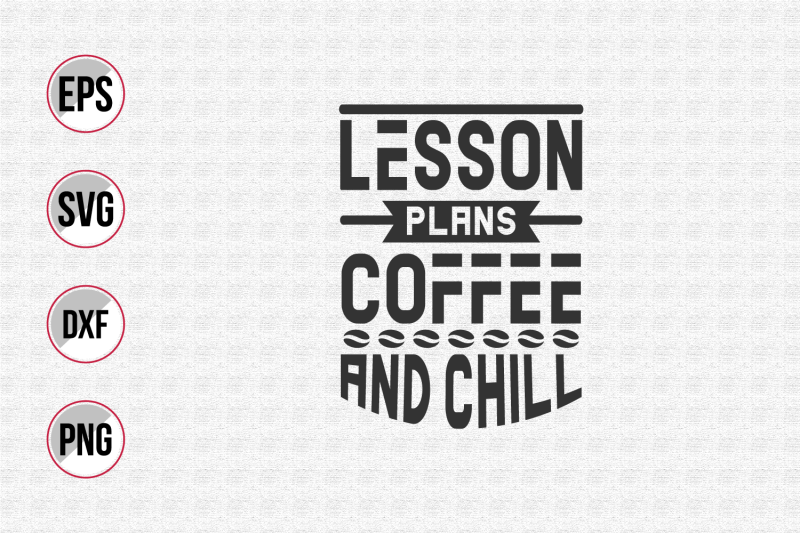 lesson-plans-coffee-and-chill-svg