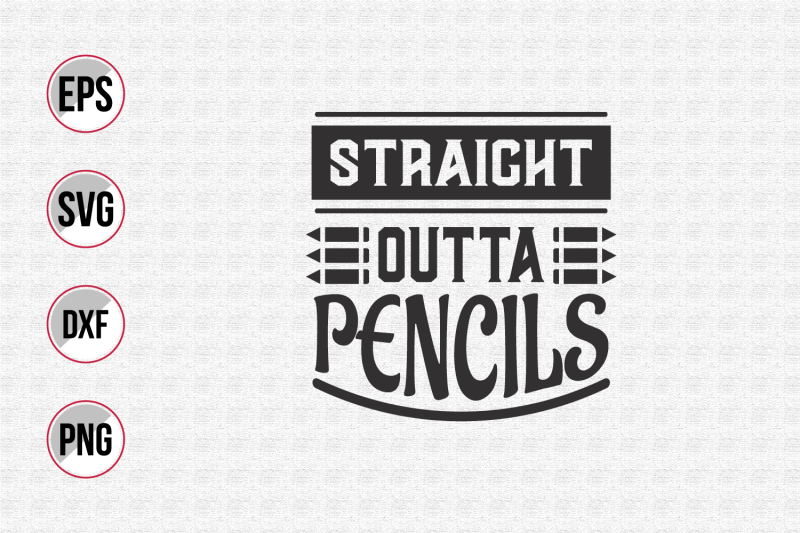 straight-outta-pencils-svg