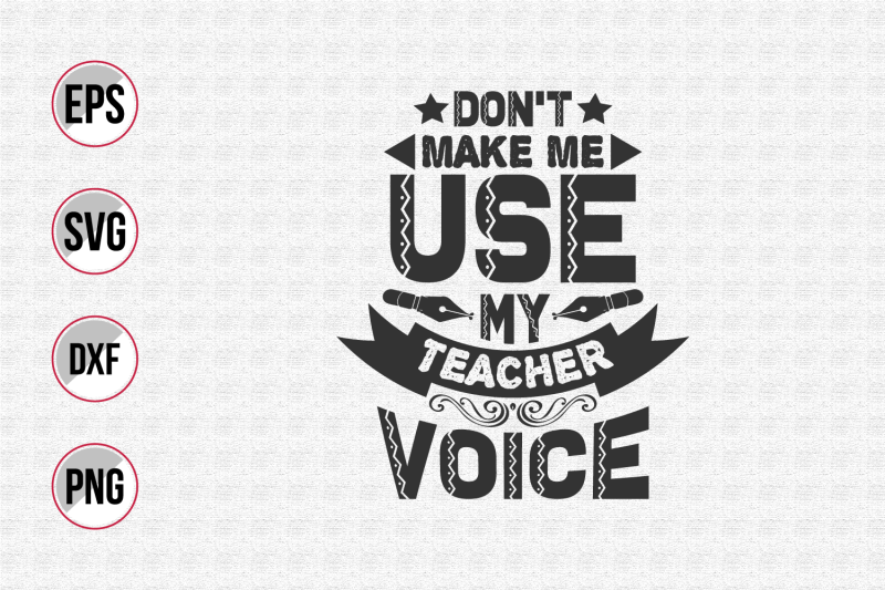 don-039-t-make-me-use-my-teacher-voice