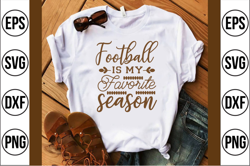 football-is-my-favorite-season-svg-cut-file