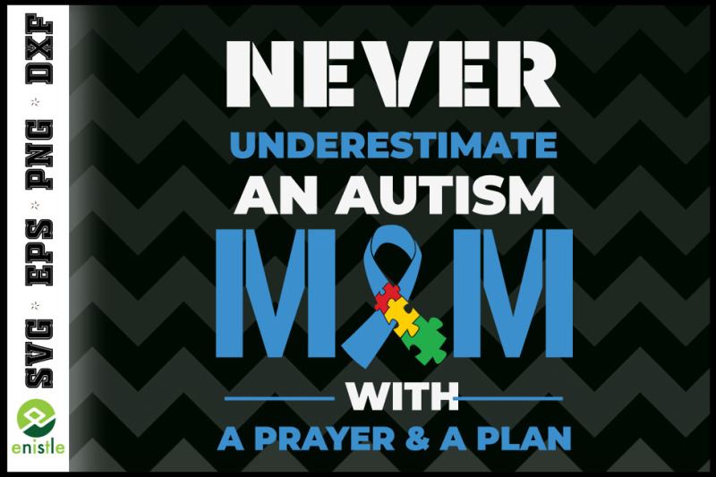 never-underestimate-an-autism-mom