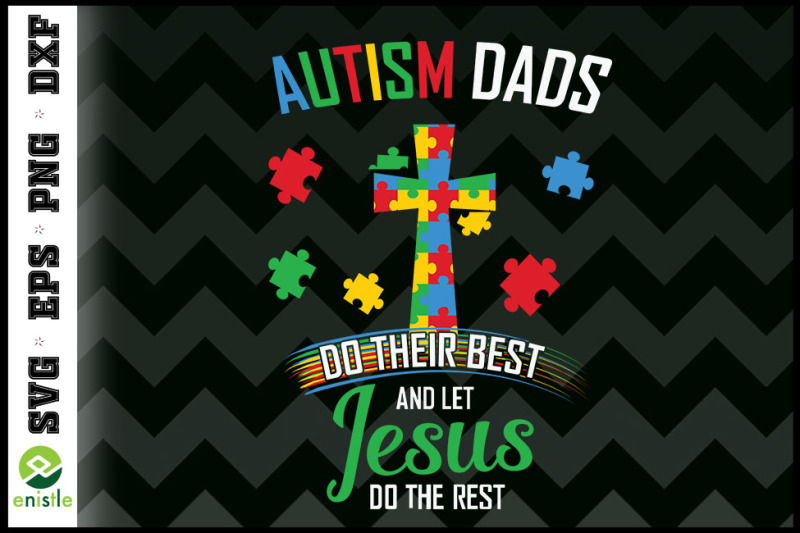 autism-dads-do-their-best-jesus-do-rest