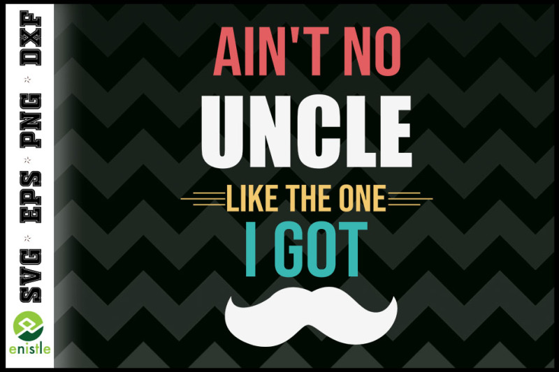 ain-039-t-no-uncle-like-the-one-i-got