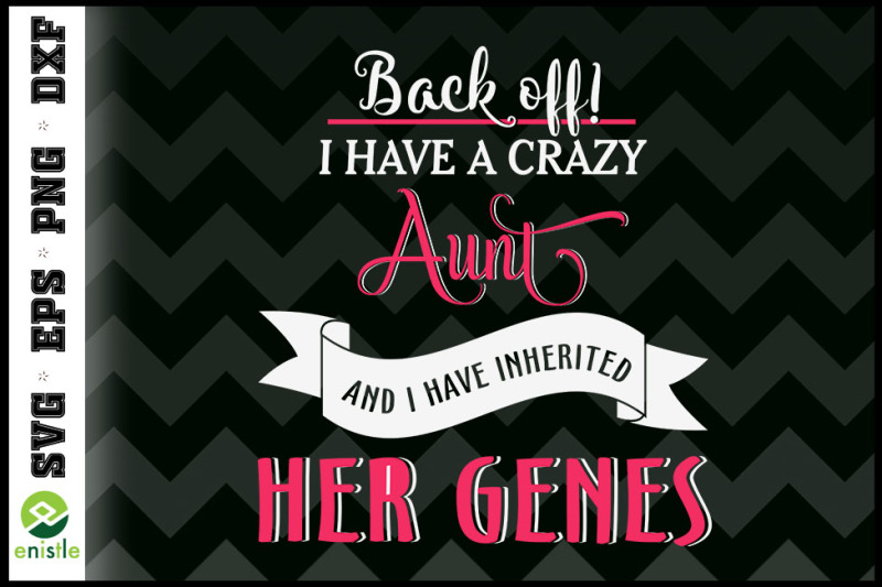 back-off-i-have-crazy-aunt-funny