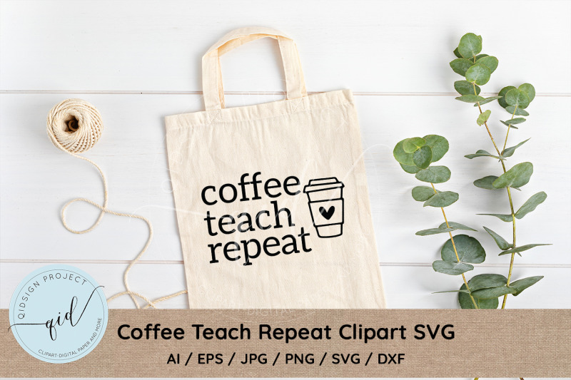 coffee-teach-repeat-clipart-svg