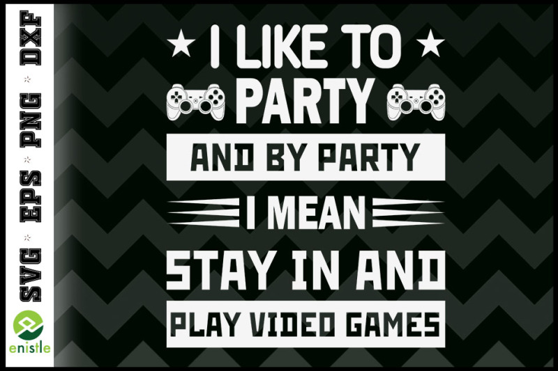 i-like-to-party-stay-in-play-video-games