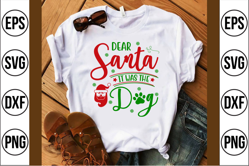 dear-santa-it-was-the-dog-svg-cut-file