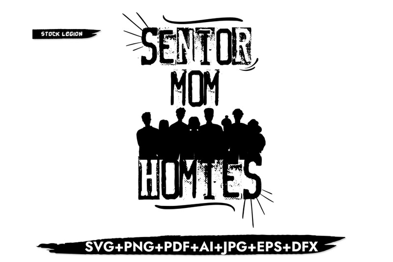 senior-mom-homies-svg