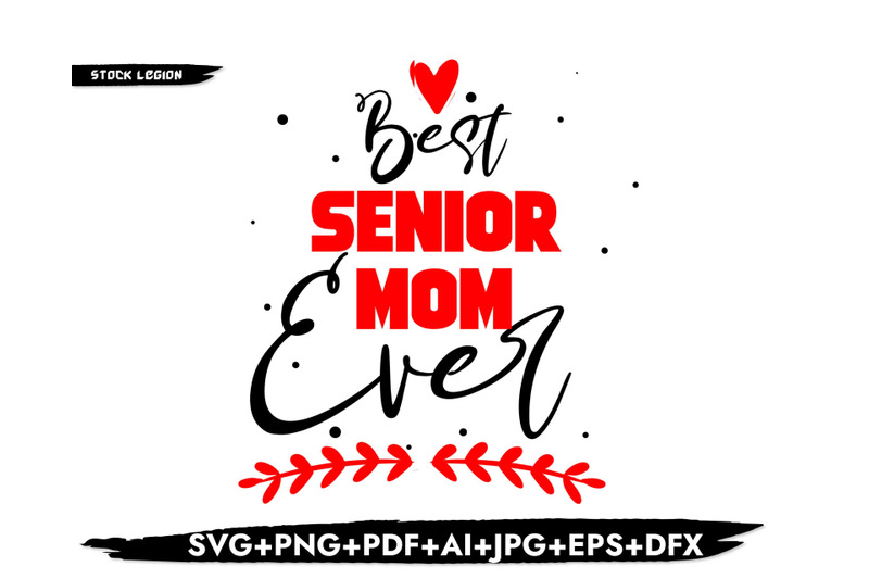 best-senior-mom-ever-red-svg