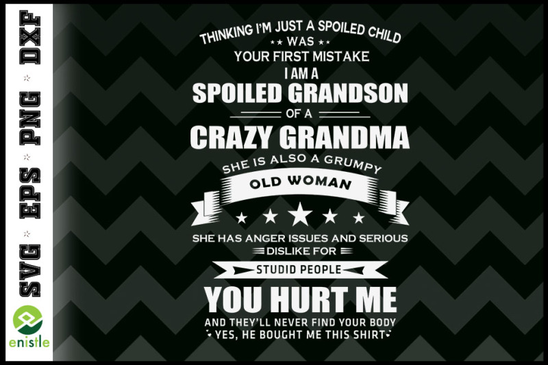 im-a-spoiled-grandson-of-a-crazy-grandma