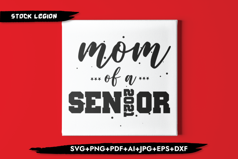 mom-of-a-senior-2021-svg