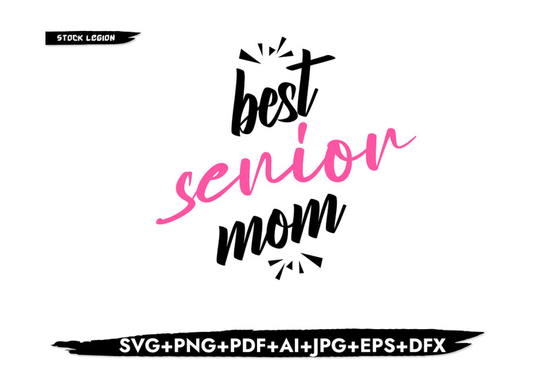 best-senior-mom-pink-svg