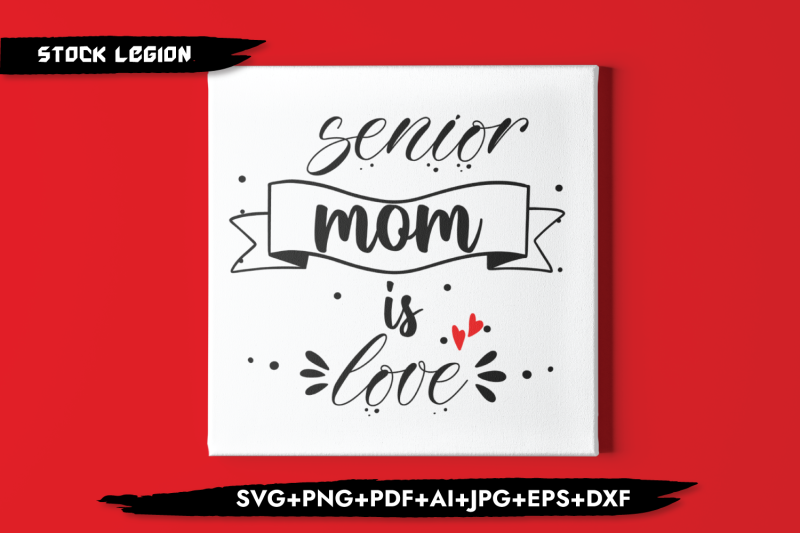 senior-mom-is-love-svg