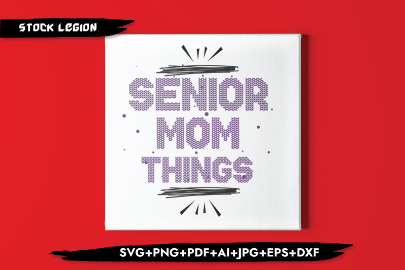senior-mom-things-svg