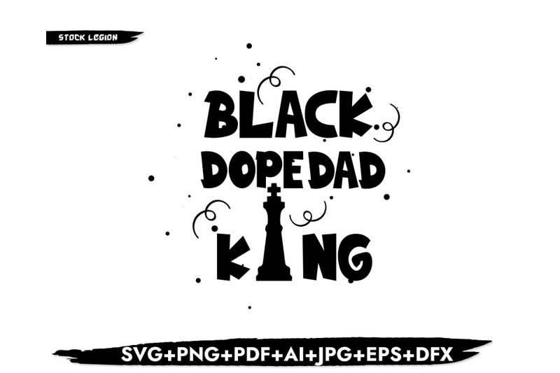 black-dope-dad-king-svg