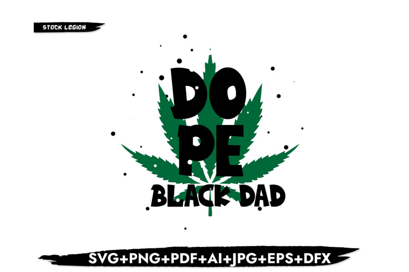 dope-black-dad-weed-svg