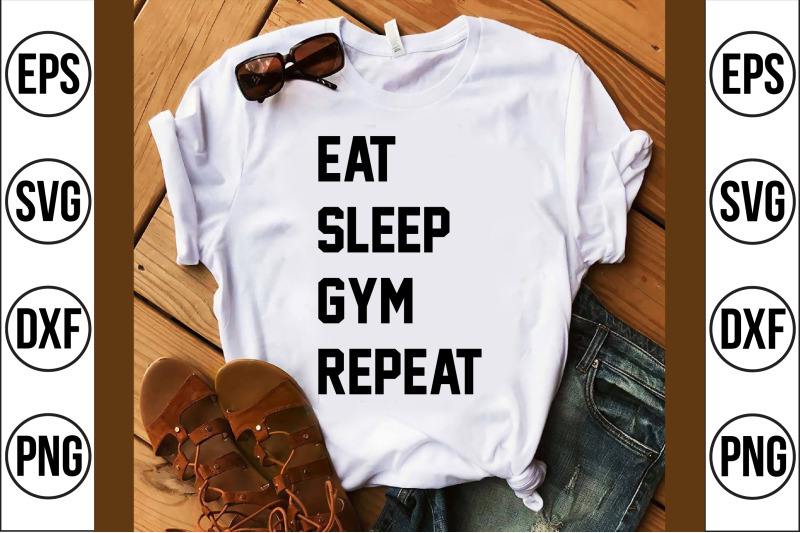 eat-sleep-gym-repeat-svg-cut-file