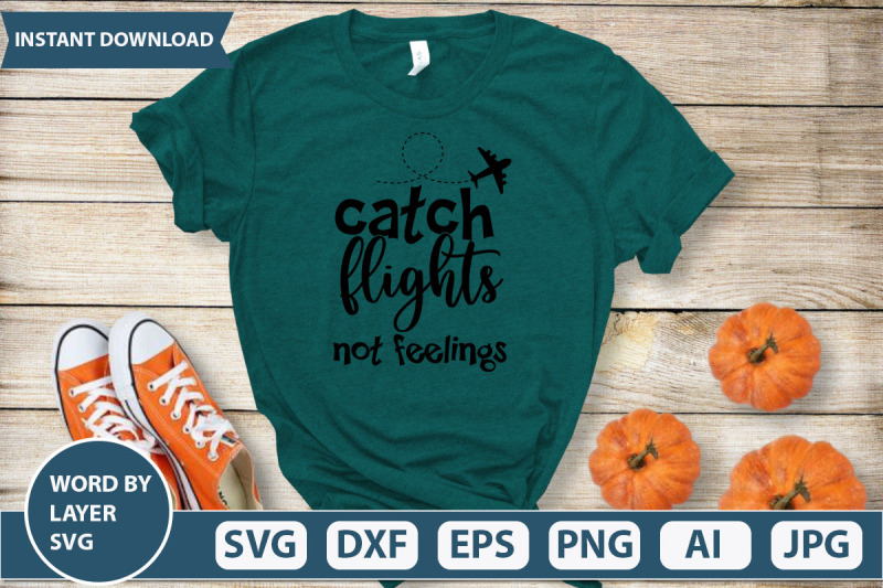 catch-flights-not-feelings-svg